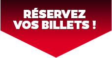 Réservez vos billets